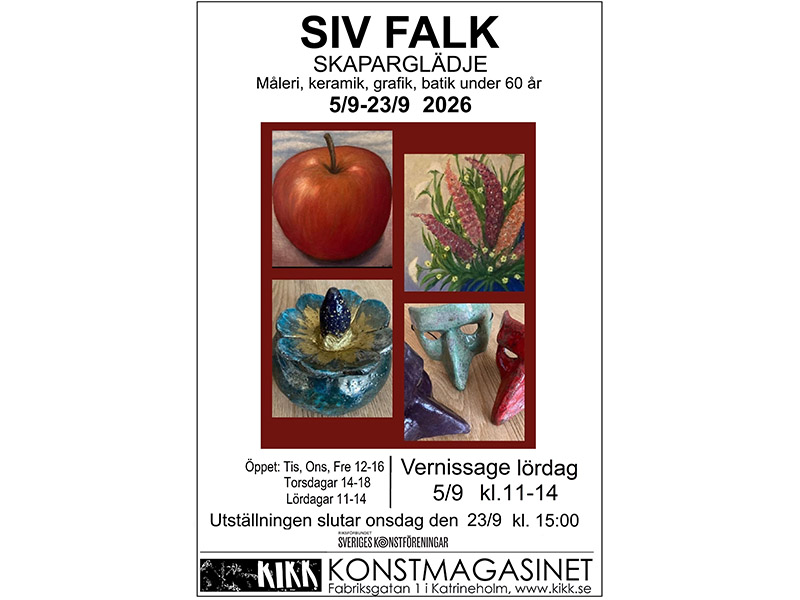 Ny utställning: Siv Falk 5/9-23/9&nbsp;2026