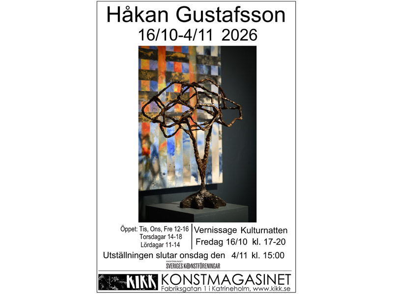 Ny utställning: Håkan Gustafsson  16/10 -4/11&nbsp;2026